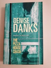 Denise Danks - The Pizza House