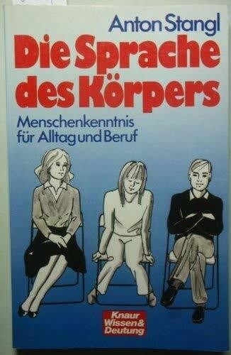 Die sprache des - die, körpers