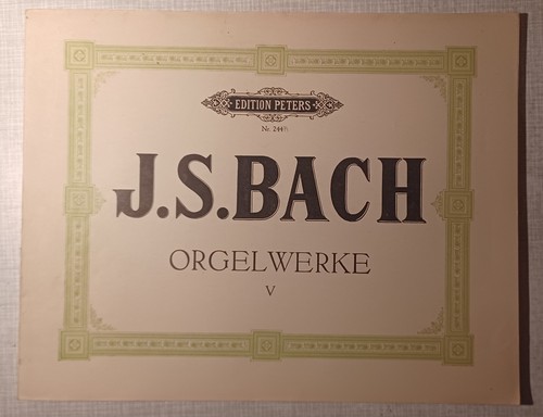 Bach orgelwerke v - orgelwerke, 5