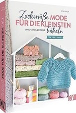 Häkelbuch - Zuckersüße Babymode häkeln: Modern ze... | Buch | neuwertig