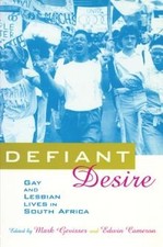 Defiant Desire: Gay and
