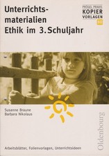 Unterrichtsmaterialien Ethik im 3. Schuljahr, Braune u.a., Oldenbourg, 1999