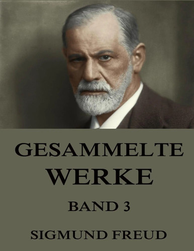 Gesammelte werke band 3 - gesammelte,
