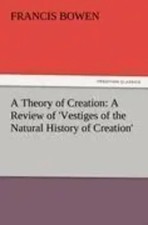 A Theory of Creation: A Review