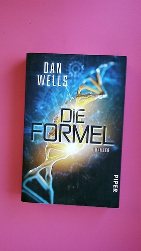 163592 dan wells die formel - wells,