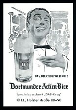 Alte Werbung 1959 DAS BIER VON WELTRUF! DAB Dortmunder Actien-Bier DAB-Krug Kiel