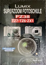LUMIX SUPERZOOM Fotoschule FZ38 TZ7 TZ6 ZX1- Fotobuch -  Text: deutsch - QF-FOTO