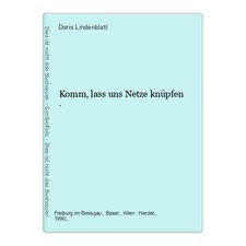 Komm, lass uns Netze knüpfen