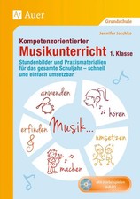 Kompetenzorientierter Musikunterricht 1. Klasse | Jennifer Joschko | Taschenbuch