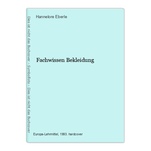 Fachwissen bekleidung eberle - fachwissen,