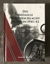 Sascha Weber, Die Medaille Winterschlacht Im Osten 1941/42. 275 Seiten.