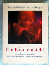 Ein Kind entsteht von Lennart Nilsson und Lars Hamberger