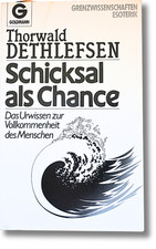 Thorwald Dethlefsen | Schicksal als Chance | Goldmann Taschenbuch