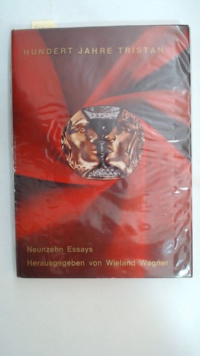 Hundert jahre tristan - hundert,