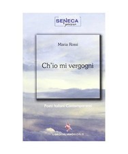 Ch'io mi vergogni [Seneca]