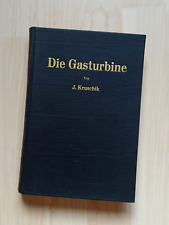 Die Gasturbine. Kruschik