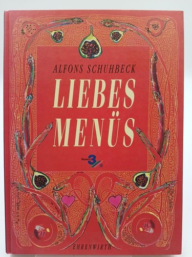 Liebesmenüs ehrenwirth - liebesmenüs, (ehrenwirth