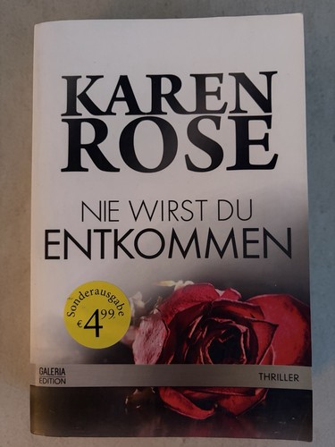Karen rose nie wirst du - -,