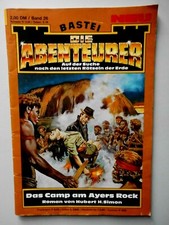 Bastei-Heft Die Abenteurer Nr.26 Das Camp am Ayers Rock Serie 1992/93 gt.Zustand