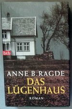 Das Lügenhaus: Roman von Anne