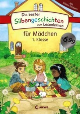 Die besten Silbengeschichten zum Lesenlernen für Mädchen 1. Klasse Erstlesebuch 