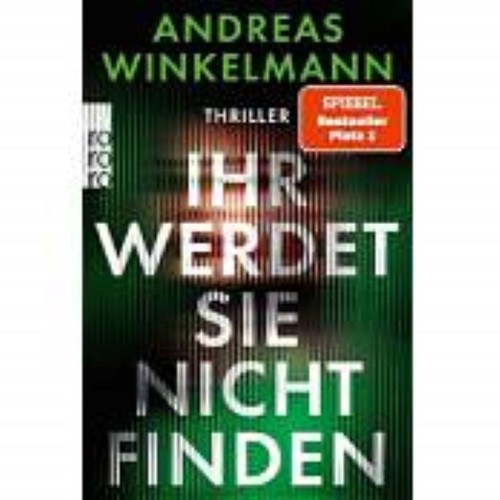 Ihr werdet sie - , finden