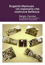 Eugenio Mancuso Un visionario