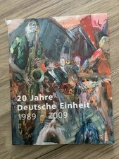 20 Jahre Deutsche Einheit 1989