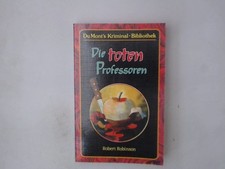 Die toten Professoren (DUMONT's Kriminal-Bibliothek) Robert Robinson. [Aus dem E