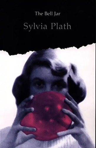 The bell jar sylvia - the, plath