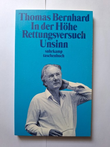 Thomas bernhard der höhe - in,