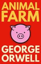 Animal Farm – George Orwell