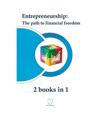 Entrepreneurship the path to - entrepreneurship:,