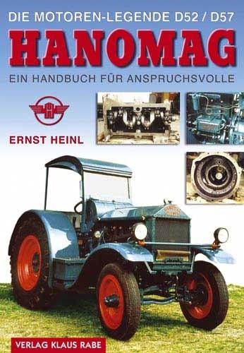 Die motoren legende hanomag - die, motoren-legende