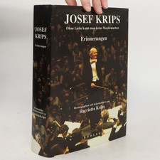 Josef Krips: Ohne Liebe kann