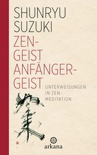 Zen-Geist - Anfänger-Geist |