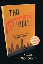 The Kitty Killer Cult by Nick