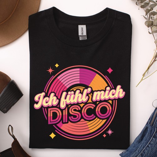 Ich fühl mich - disco, t-shirt