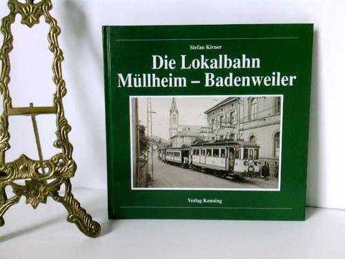 Die lokalbahn müllheim - müllheim,