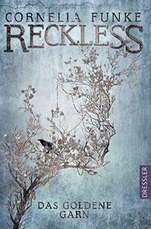 Reckless das goldene garn - 3.,