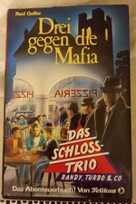 Buch "Das Schloss-Trio, Band 13: Drei gegen die Mafia" von Red Geller, Pelikan
