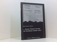 ... dessen Konservierung im