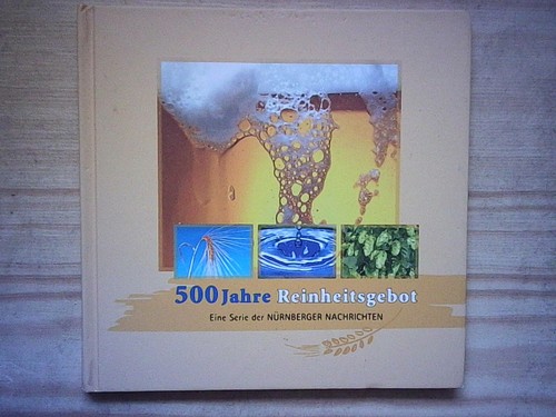 Buch 500 jahre - 500, reinheitsgebot