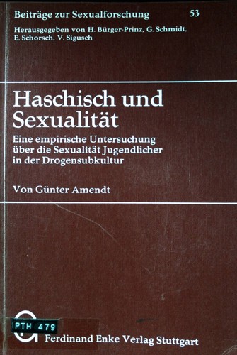 Haschisch und sexualität - und,