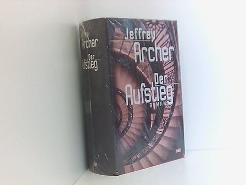 Der aufstieg jeffrey archer - jeffrey,