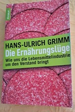 Die Ernährungslüge Taschenbuch von Hans-Ulrich Grimm