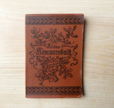 kleines Kommersbuch 3. Auflage  Leipzig 1897, 112 Seiten