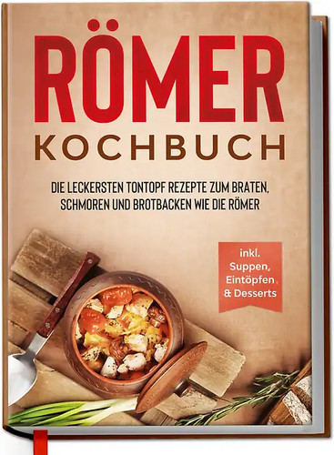 Römer kochbuch die - kochbuch:,