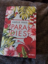 Paradies von Amelie Fried (2020, Taschenbuch)