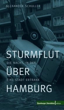 Sturmflut über hamburg die - sturmflut,